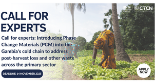 Call for experts: Introducing Phase Change Materials (PCM) into the Gambia's cold chain to address post-harvest loss and other waste across the primary sector