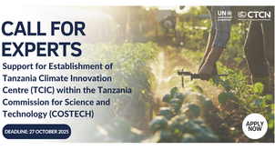 Call for Experts: Support for Establishment of Tanzania Climate Innovation Centre (TCIC) within the Tanzania Commission for Science and Technology (COSTECH)