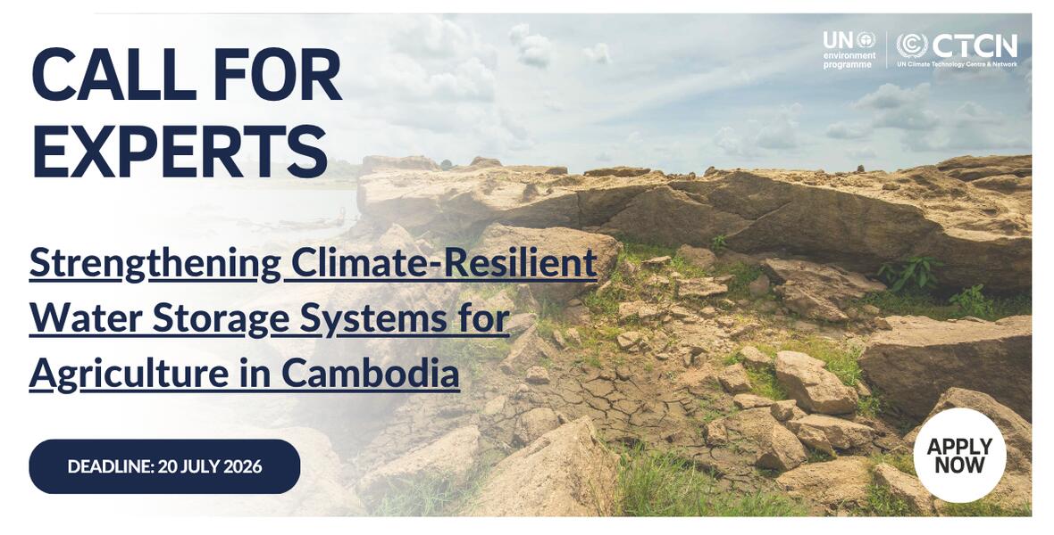 Call for Experts: Strengthening Climate-Resilient Water Storage Systems for Agriculture in Cambodia through Feasibility Assessment and Investment Readiness of Improved Rainwater Harvesting Solutions